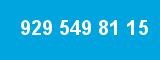 929 549 81 15